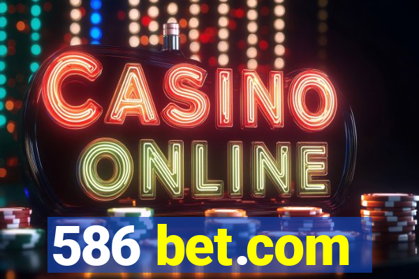 586 bet.com